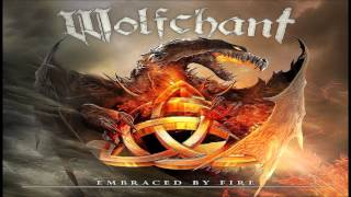 Wolfchant - Embraced by Fire |2013|