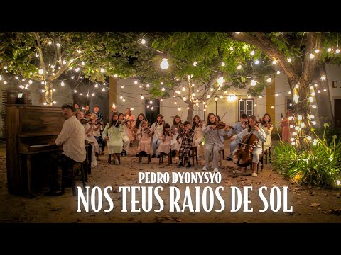 Pedro Dyonysyo - Nos Teus Raios de Sol