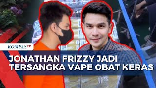 Download lagu Aktor Jonathan Frizzy Jadi Tersangka di Kasus Vape Obat Keras, Ini Perannya mp3 Download lagu Aktor Jonathan Frizzy Jadi Tersangka di Kasus Vape Obat Keras, Ini Perannya mp3