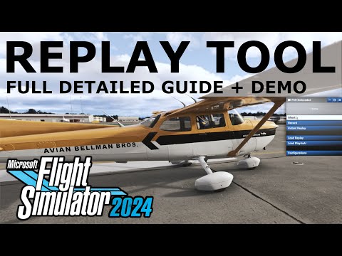 MSFS 2024 - REPLAY TOOL - Full Detailed Guide and DEMO