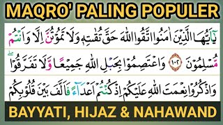 Download lagu Belajar 3 Maqom, Bayyati, Hijaz & Nahawand Pada Maqro' paling Pupuler Surah Ali imran 102 - 105 mp3