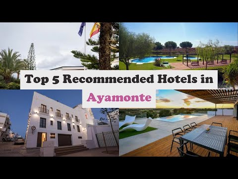 Top 5 Recommended Hotels In Ayamonte | Top 5 Best 4 Star Hotels In Ayamonte