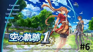 【空の軌跡1st】初見で遊ぶぞ#6