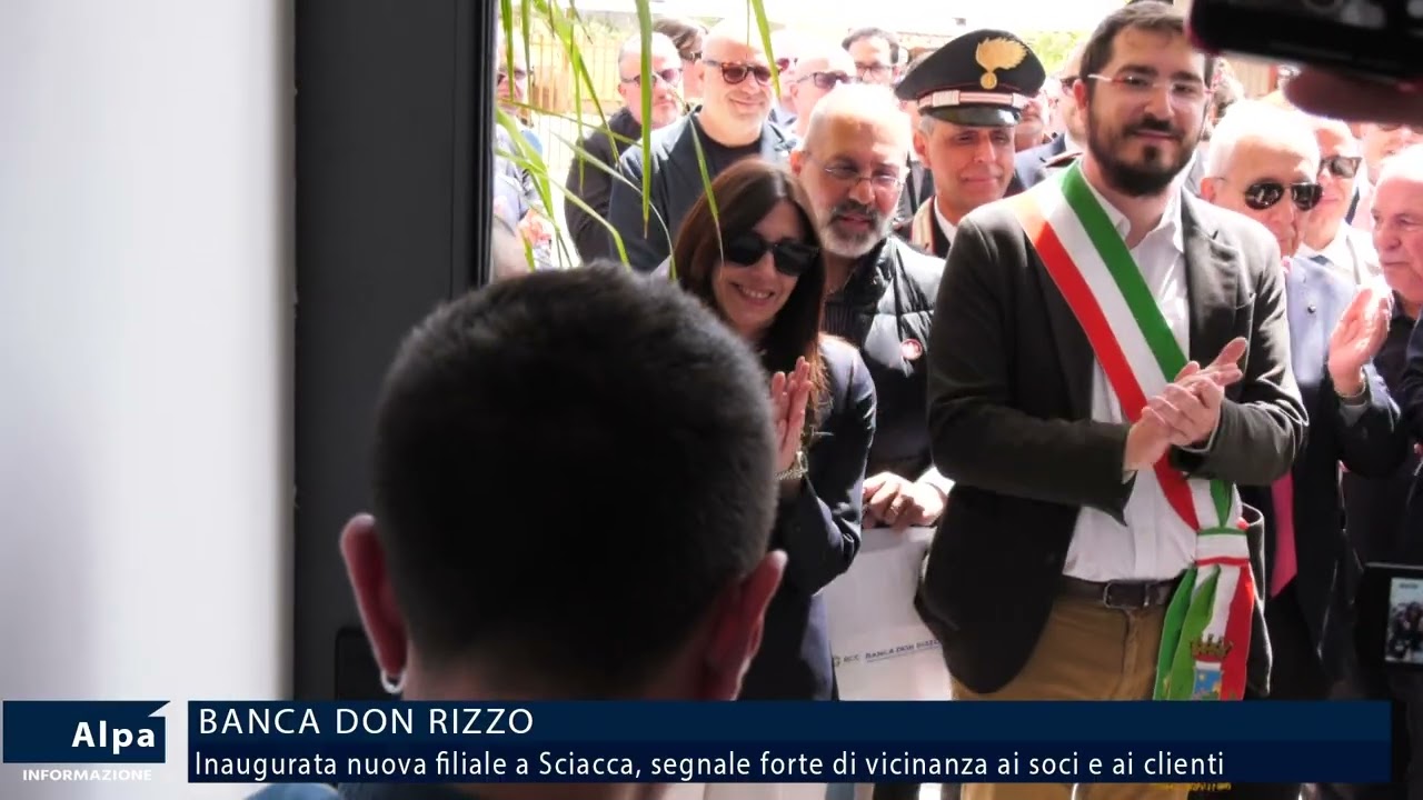 Don Rizzo Banca Don Rizzo investe sul territorio e apre una nuova sede a Sciacca ...