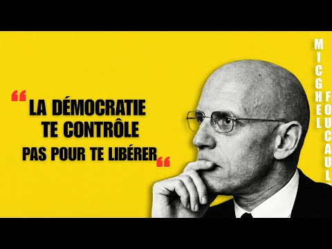 Michel Foucault: Democracy was created to control you — not to liberate you