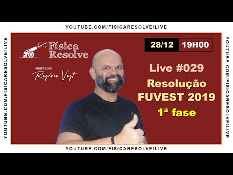 Resolução da prova  de física do fuvest 2019 - 1a fase