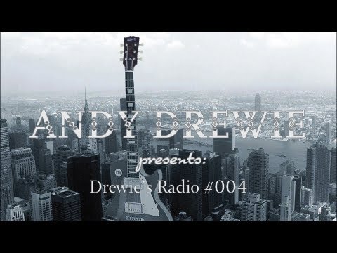 Drewie's Radio #004 - Strumming Passion