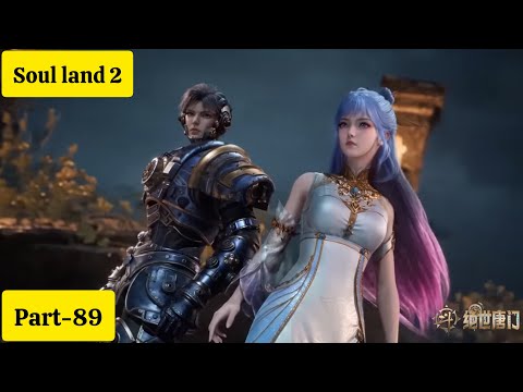 Soul land 2(part-89) Ngaw chhungah an tang