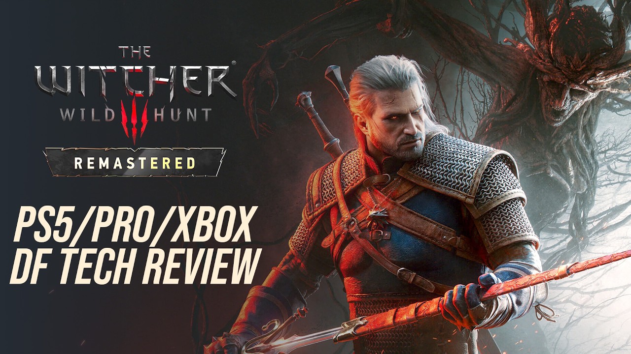The Witcher 3 Remastered - PS5/PS5 Pro/Xbox X|S Tech Review - Patch 5.01 Frame-Rate Boosts Tested