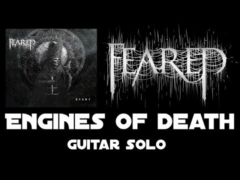 FEARED - Engines of Death - Guitar Solo
