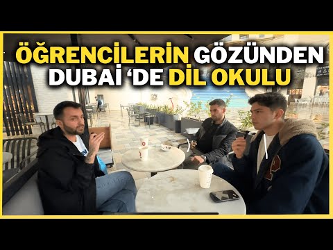 Öğrencilerimizin gözünden Dubai dil okulu