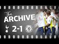 THE ARCHIVE | SPURS 2-1 CHELSEA | Defoe and Bale seal win over Chelsea at The Lane