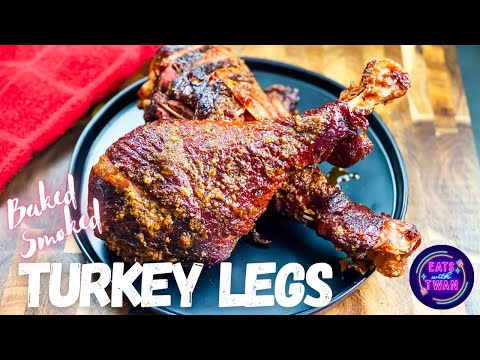 Oven Baked Smoked Turkey Legs/Drums