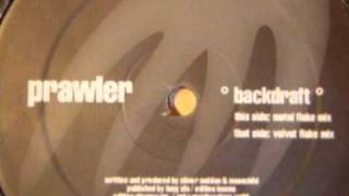 Prawler - Backdraft (Metal Flake Mix)