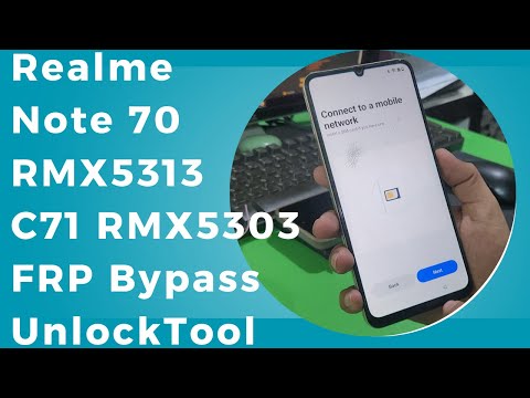 Realme Note 70 RMX5313 & Realme C71 RMX5303 FRP Bypass One Click By UnlockTool New Android 15