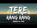 Tere Rang Rang | Abrar-ul-Haq | Lyrical Video | Sufi Lyricable