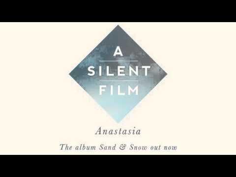 A Silent Film - Sand & Snow - Anastasia