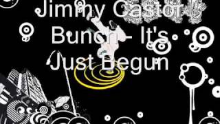 Jimmy Castor Bunch It's Just Begun