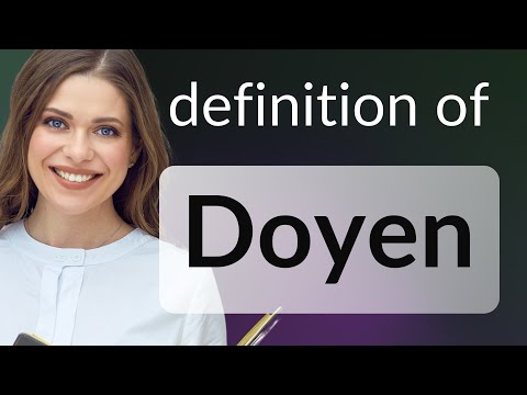 Doyen | meaning of DOYEN