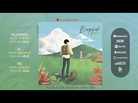 BERPIJAK   YUMNA THE BAND ft HERO 284 (Official Video Lyric)