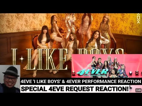 4EVE 'I LIKE BOYS' MV & 4EVER Performance Reaction! (SPECIAL REQUEST REACTION!)