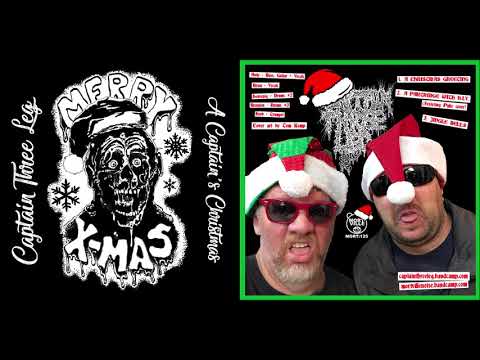 Captain Three Leg - "A Captain's Christmas" EP 2019 (FULL)