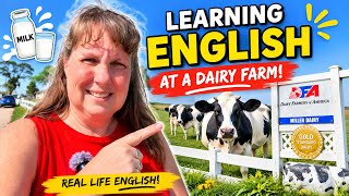 Learning English at a Dairy Farm!