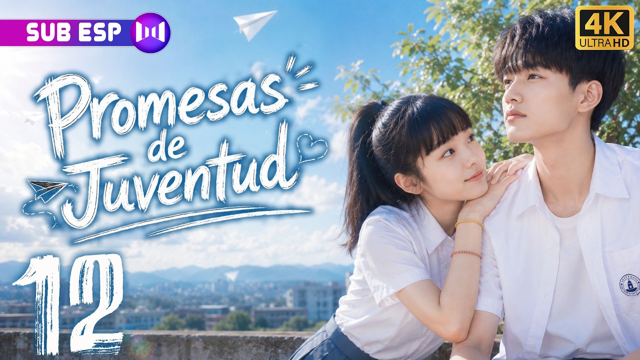 【EP12 FINAL】Promesas de Juventud 💕¿El primer amor realmente se olvida?
