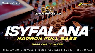 Download lagu ISYFALANA HADROH FULL BASS X SAKERA MIDEL NGEPLAK‼️COCOK UNTUK CEK SOUND mp3
