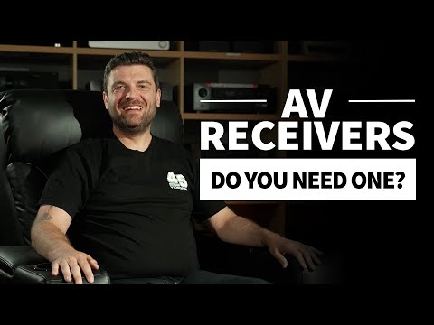 What are AV Receivers, and why do you need one?