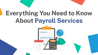 Everything You Need to Know About Payroll Services