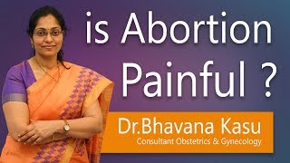 Hi9 | Is Abortion Painful | Abortion| Abortion Pain |Dr Bhavana Kasu | Obstetrician and Gynecologist