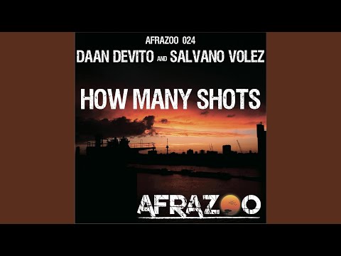 How Many Shots (Original Mix)