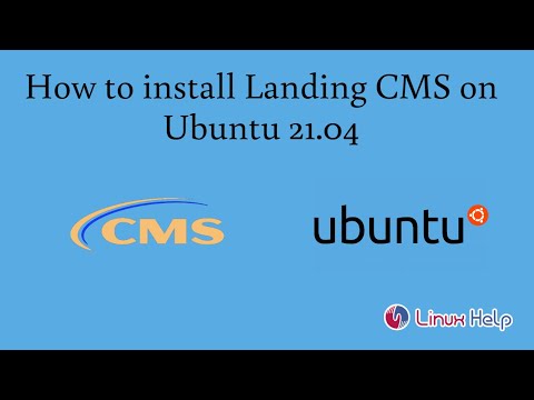 How to install Landing CMS on Ubuntu 21.04 | LinuxHelp Tutorials