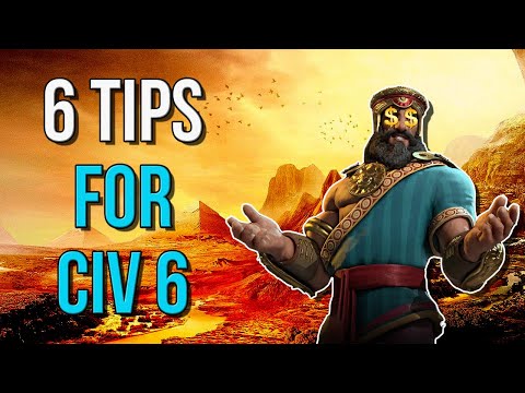6 Tips for Running Your Empire - Civ VI Tips for Complete Beginners