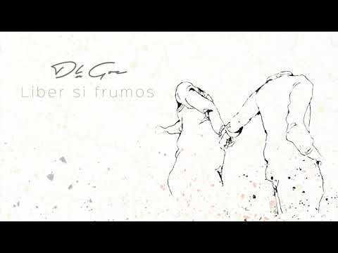 2. Dl Goe -  Liber si frumos