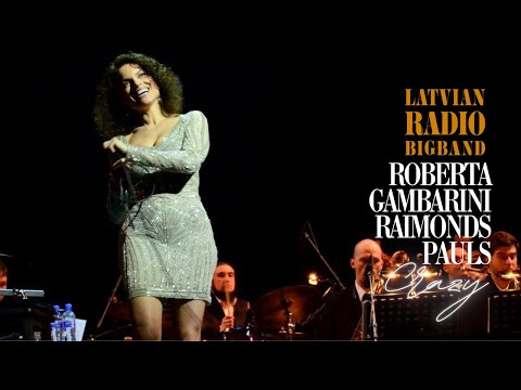 Latvian Radio Big Band ft. Raimonds Pauls & Roberta Gambarini - Crazy