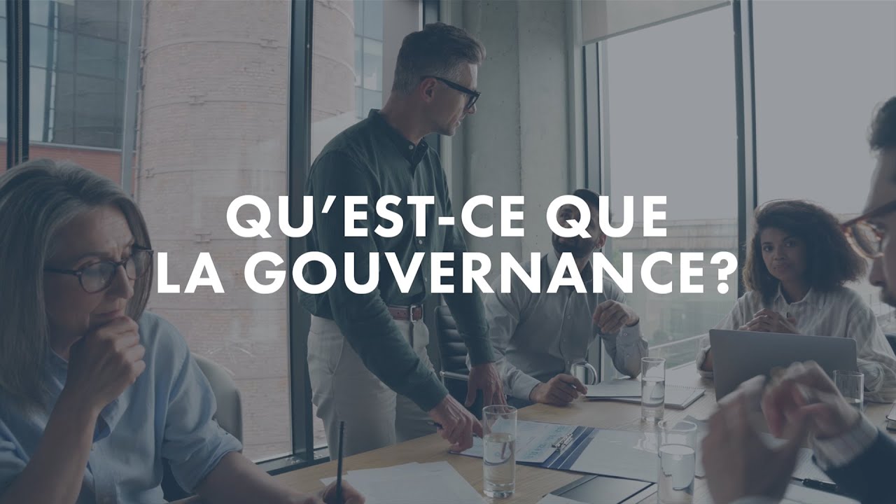 Gouvernance en bref / Qu’est-ce que la gouvernance?