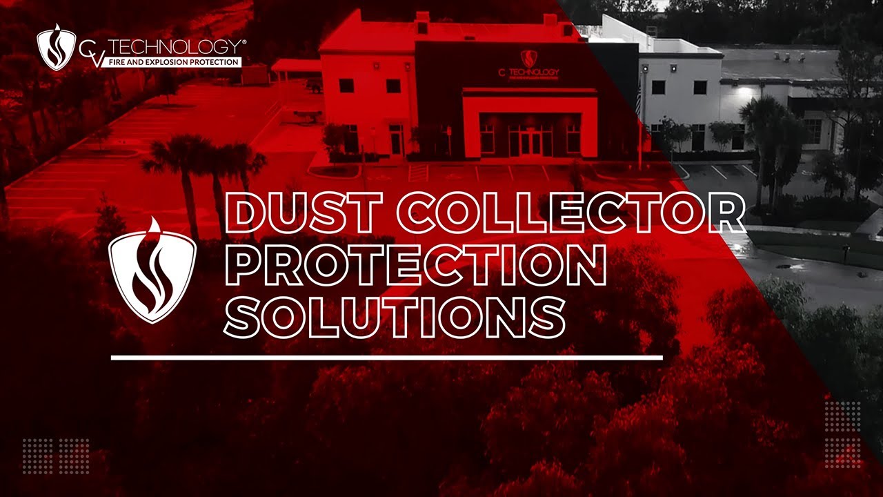 CV Technology - Protecting Dust Collectors from Fire and Explosion Risk
