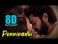 Ponninadhi 8D Ponniyin Selvan AR Rahman Karthi Vikram Jeyam Ravi Vikram Prabhu