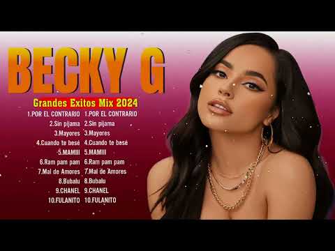 Becky G Carmina Latina Classica ~ Maxima Crossover Hits
