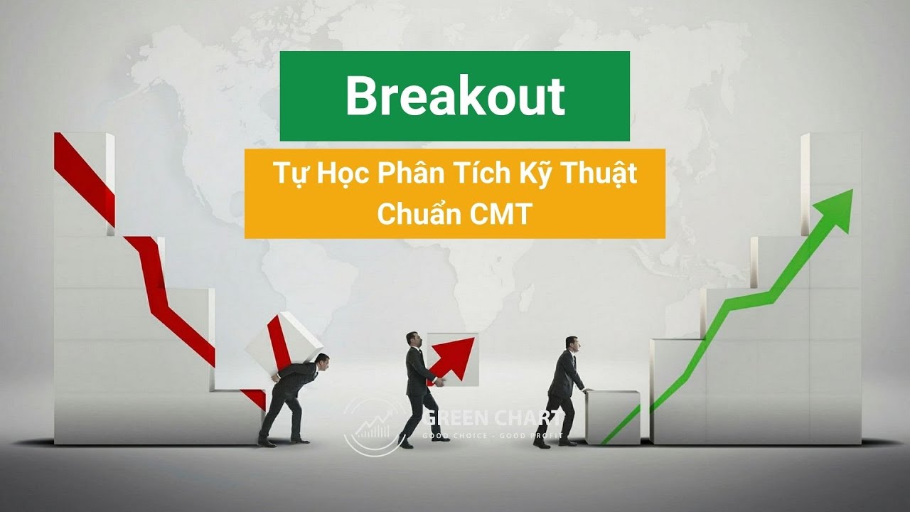 Bài 6: Breakout I Green Chart