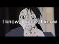 I Know I Know I Know Alina Lyrics