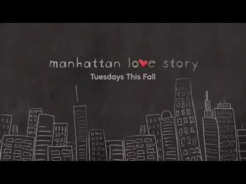 Manhattan Love Story Season 1 Promo "In Production"