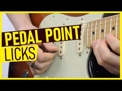 How To Play Pedal Point Licks On Guitar