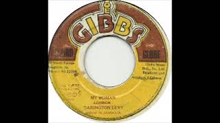 Barrington Levy - My Woman / She Is A Problem