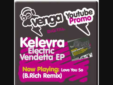 Kelevra - Electric Vendetta EP - Mightyfools, Josh David, B.Rich, Electro Fidget House Minimix