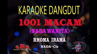 Download lagu Karaoke 1001 Macam Nada Wanita - Rhoma Irama (Karaoke Dangdut Tanpa Vocal) mp3