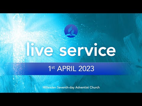 Saturday 1st April 2023 - Live Service