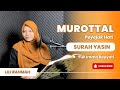 Murattal Lili Rahmah Surat Yasin Irama Bayyati